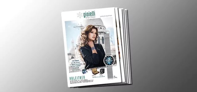 Gioielli Magazin von Juwelier Ableitner | Aktuelle Trends | Uhren & Schmuck